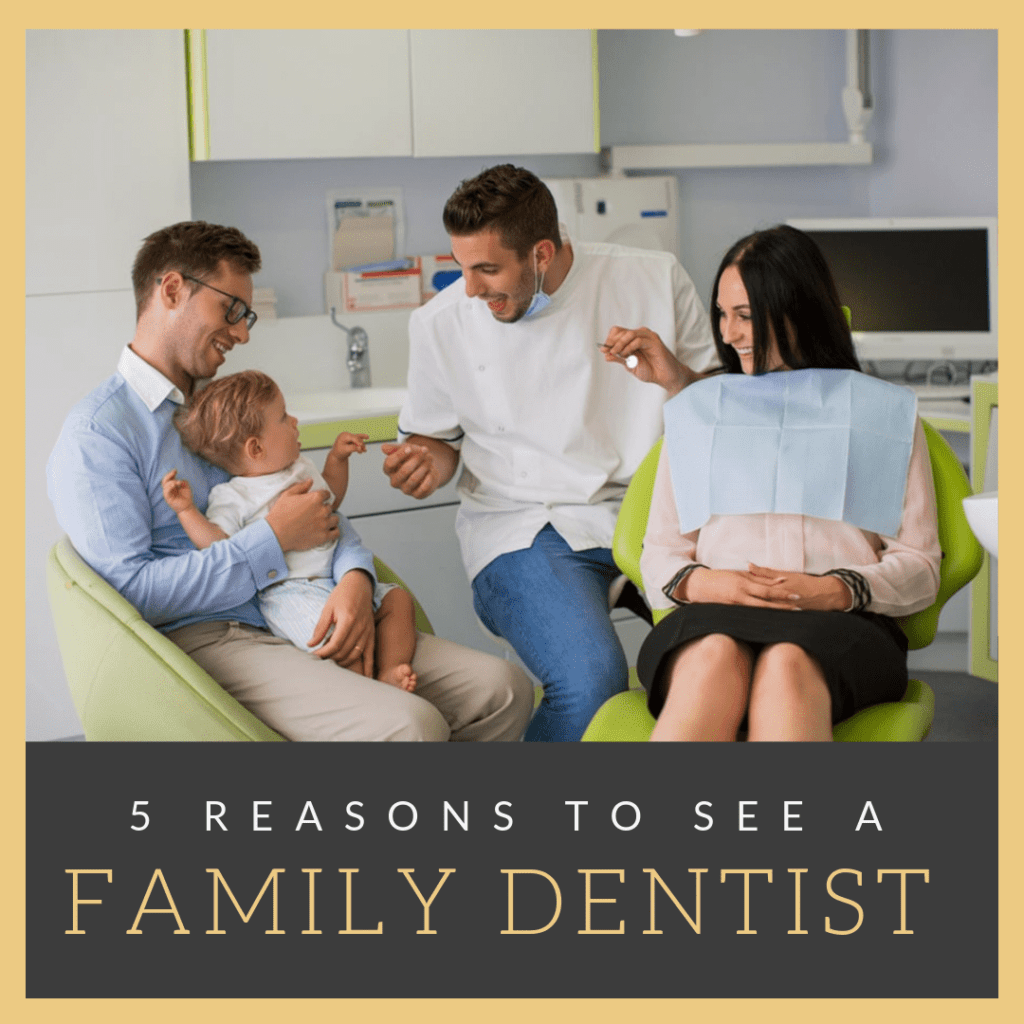 5-Reasons to see family dentist