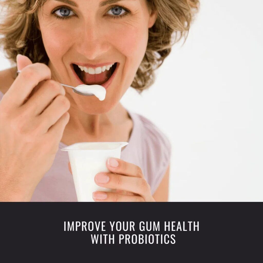 Gum Health with Probiotics