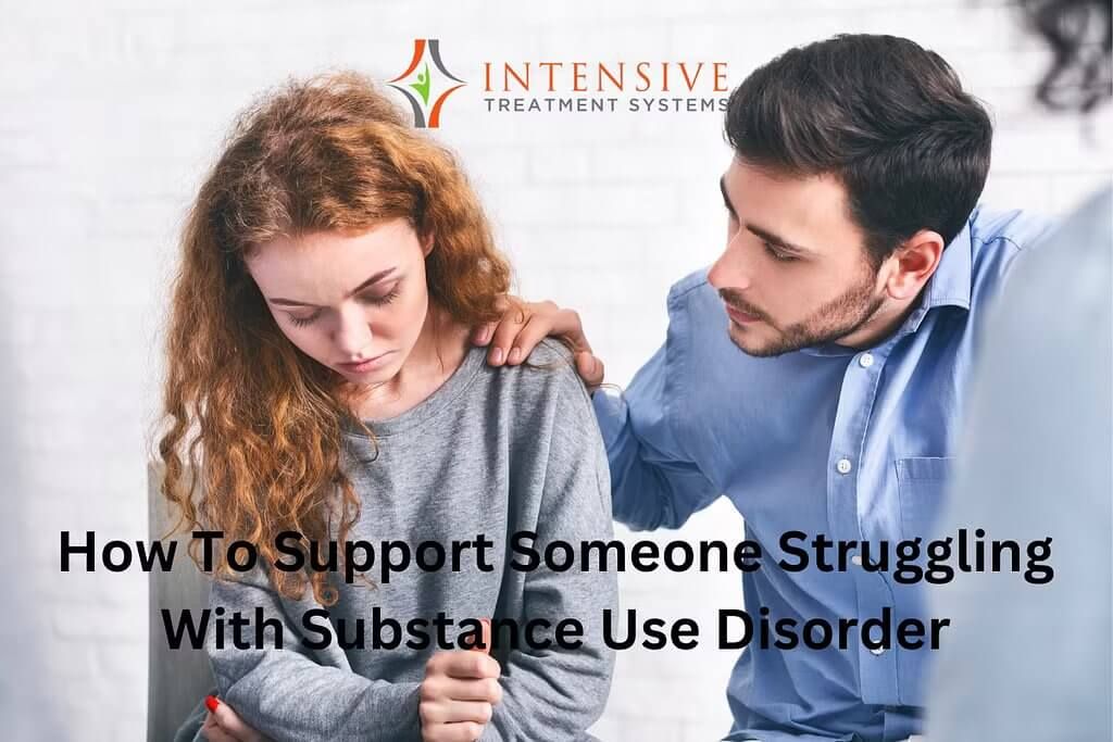 Supporting Someone Struggling with Addiction