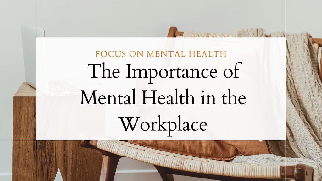 The Importance of Mental Health