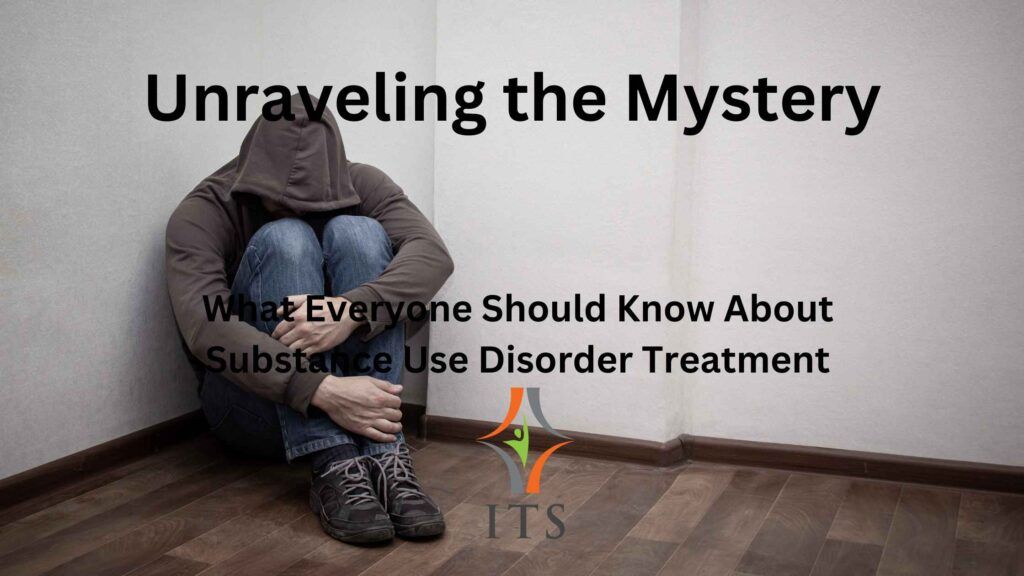 What Everyone Should Know About Substance Use Disorder Treatment