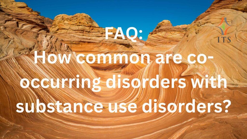 How common are co-occurring disorders with substance use disorders